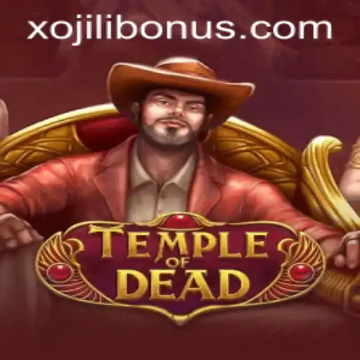 Exploring the Mysteries of TempleofDead with XOJILI BONUS