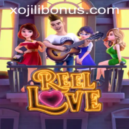 Exploring the Exciting World of ReelLove and the XOJILI BONUS
