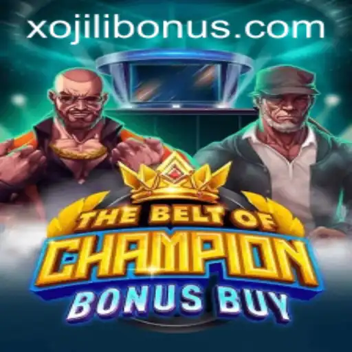 Exploring The Thrilling World of TheBeltOfChampionBonusBuy and XOJILI BONUS